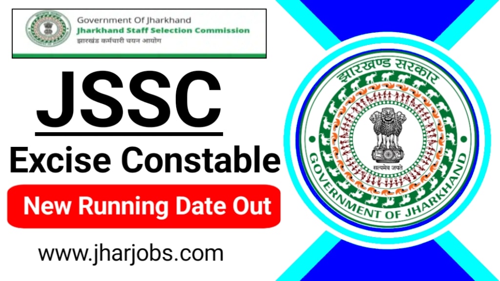 JSSC Excise Constable New Running Date 2024