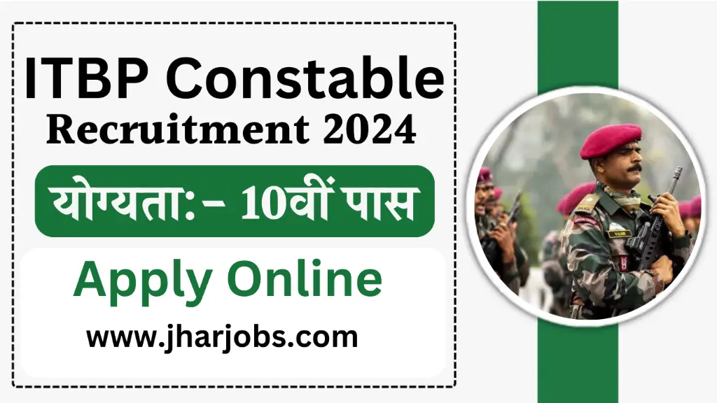 ITBP Constable Recruitment 2024