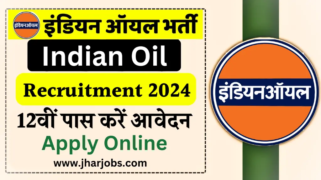 Indian Oil Recruitment 2024