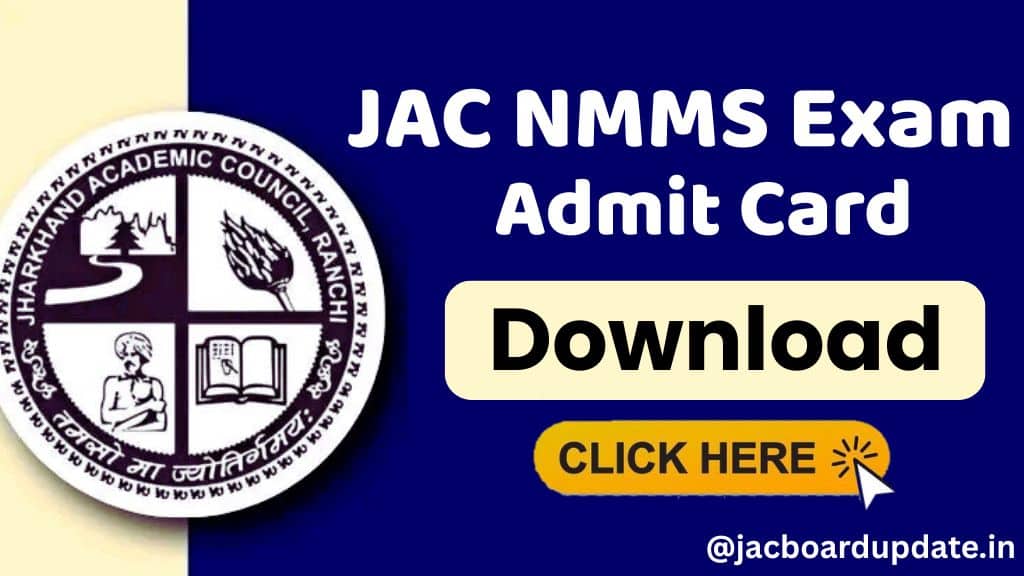 JAC NMMS Admit Card 2025